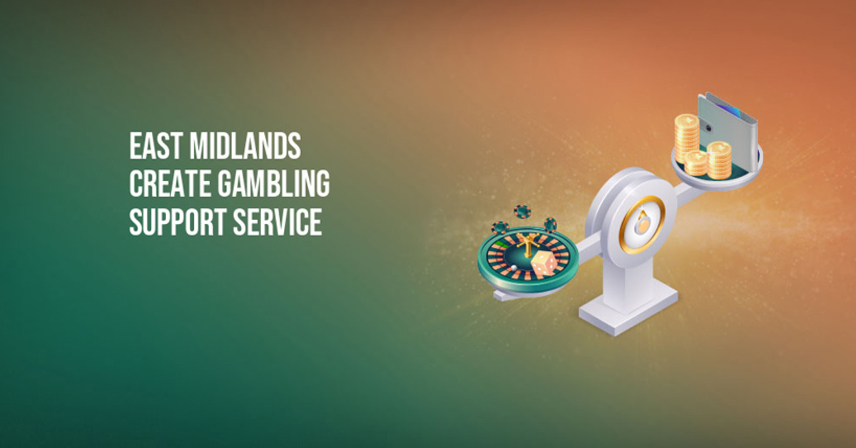 East Midlands gambling support