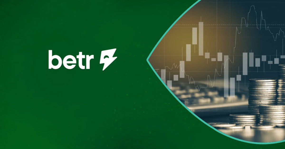 Betr raises $35m in latest funding