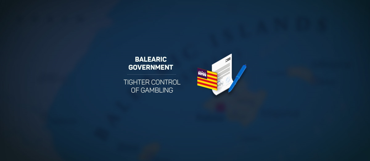 The Balearic government is set to present amendments for tighter control of gambling