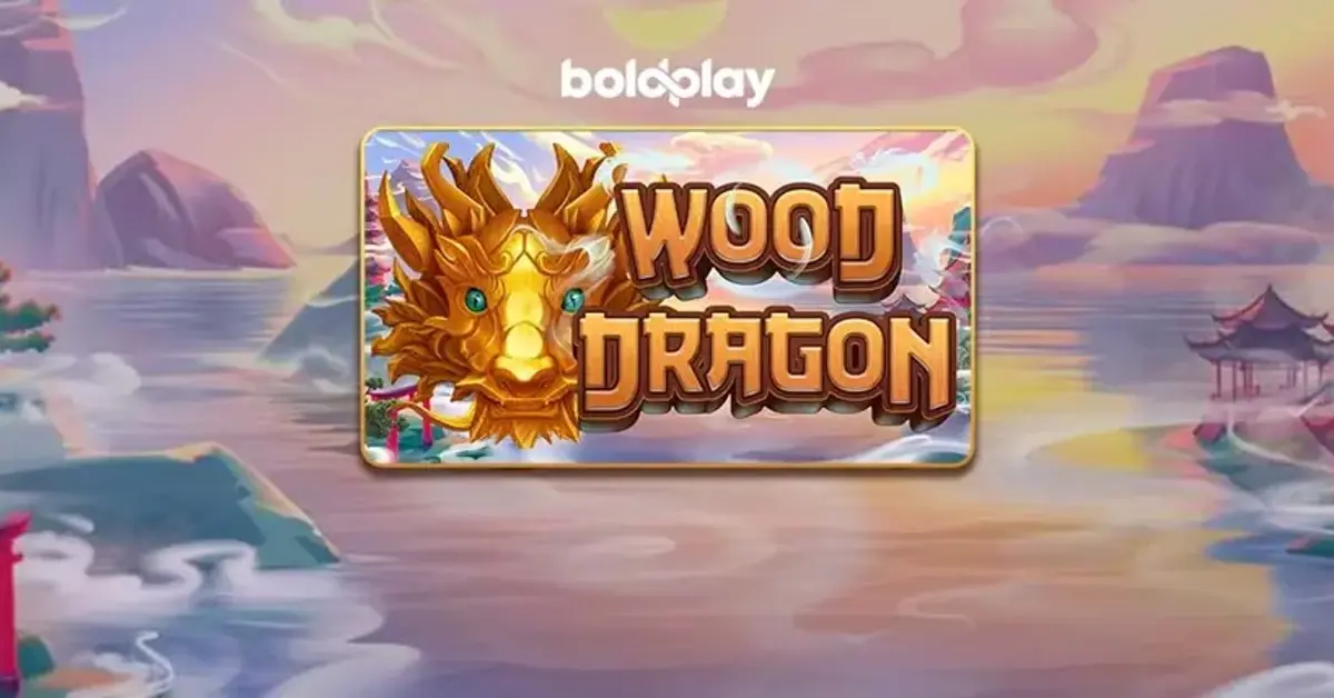 Boldplay launches Wood Dragon slot