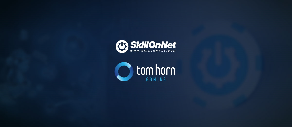 Tom Horn Games has signed a partnership deal with SkillOnNet