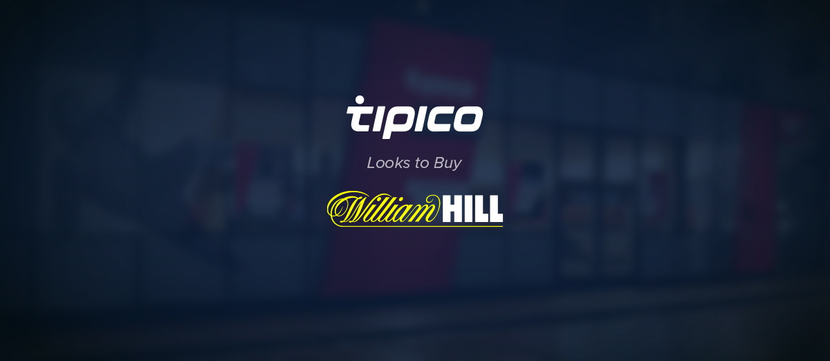 Tipico Group wants to buy William Hill