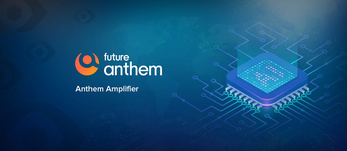 Future Anthem has launched Anthem Amplifier