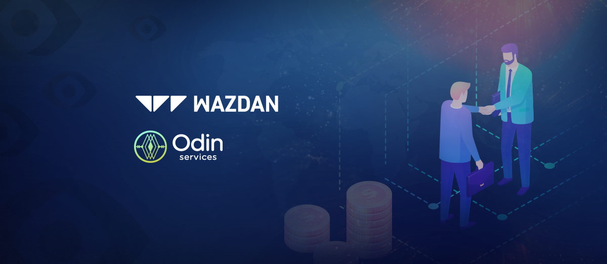 Wazdan has signed a deal with Odin Services