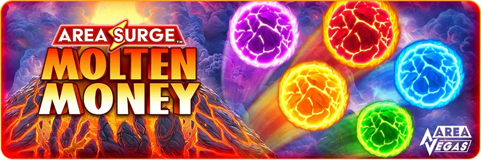 Area Surge Molten Money Slot from AreaVegas Games
