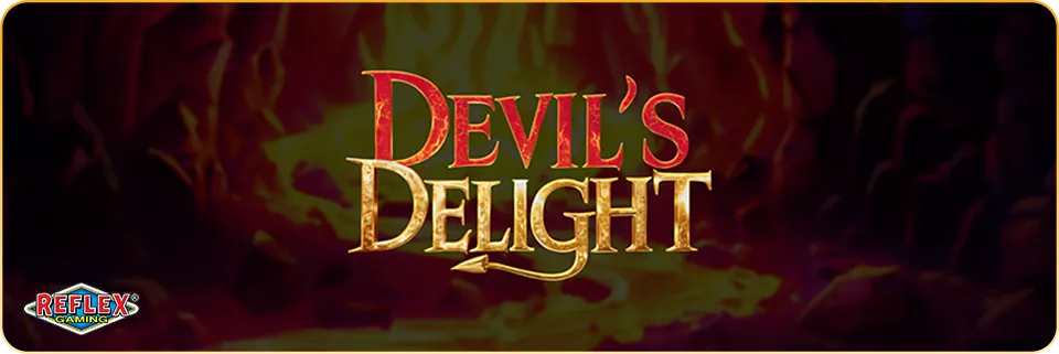 Devil’s Delight Slot from Reflex Gaming