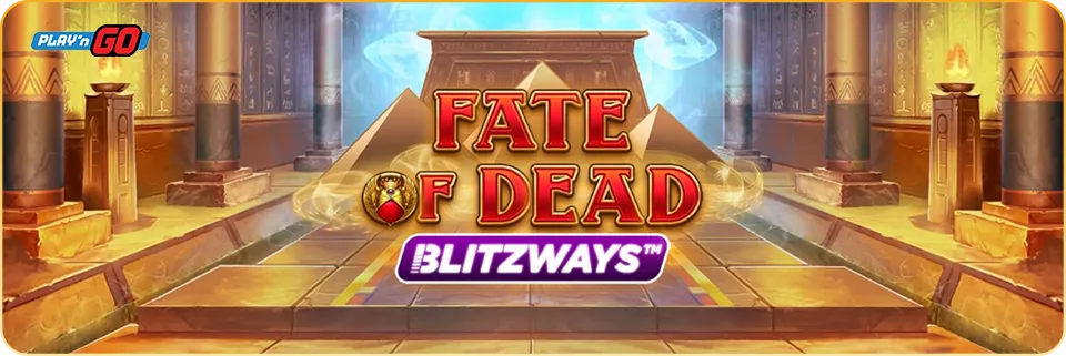 Fate of Dead Blitzways Slot from Play’n GO