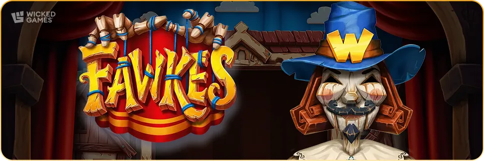 Fawkes Slot from Wicked Games