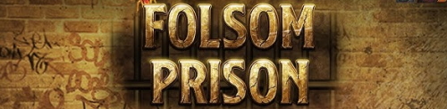 Folsom Prison slot