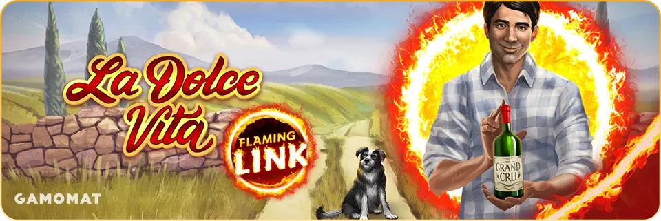 La Dolce Vita Flaming Link Slot from Gamomat