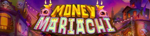 Money Mariachi Infinity Reels slot