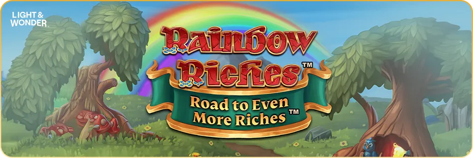 Rainbow Riches Road to Even More Riches Slot from Light & Wonder
