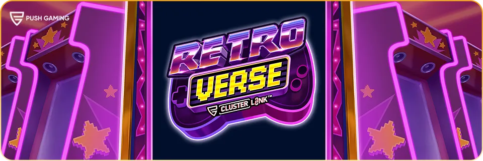 RetroVerse Slot from Push Gaming