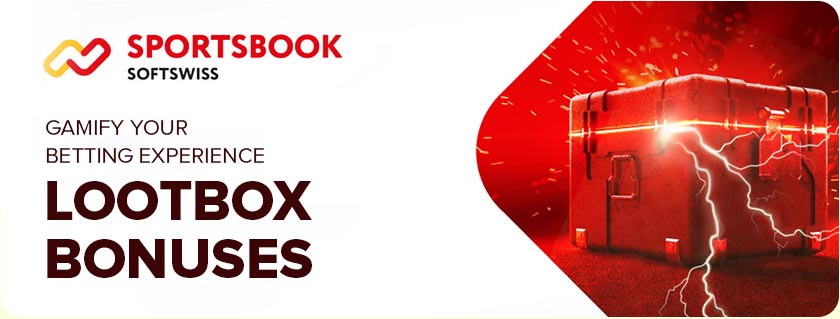 SOFTSWISS Sportsbook Lootbox Bonuses