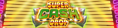 Super Cash Drop slot