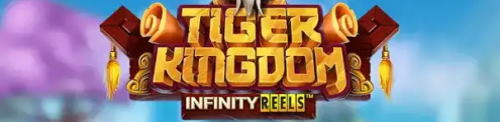 Tiger Kingdom Infinity Reels slot