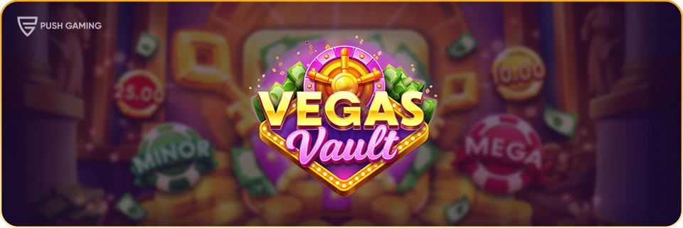 Vegas Vault Slot from Push Gaming
