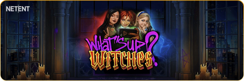 What’s Up? Witches Slot from NetEnt